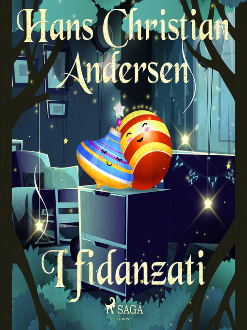 Title details for I fidanzati by Hans Christian Andersen - Available